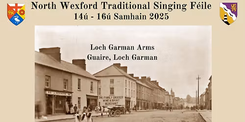 North Wexford Traditional Singing F\u00e9ile 2025
