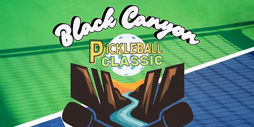 Black Canyon Pickleball Classic