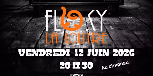 En concert au Floky la Loutre 