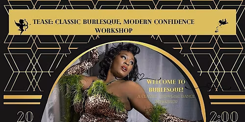 Tease: Classic Burlesque, Modern Confidence