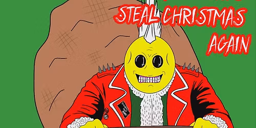 Punk's Steal Christmas