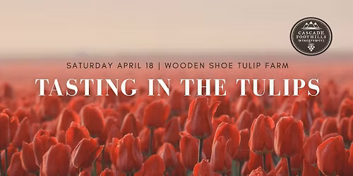 Tasting in The Tulips 