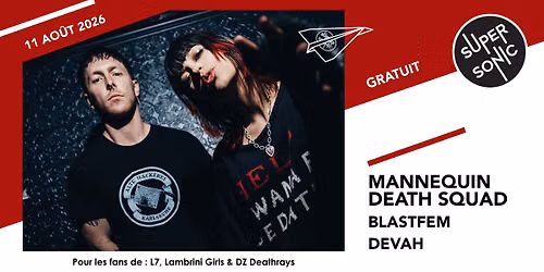Mannequin Death Squad \u2022 Blastfem \u2022 DEVAH \/ Supersonic (Free entry)