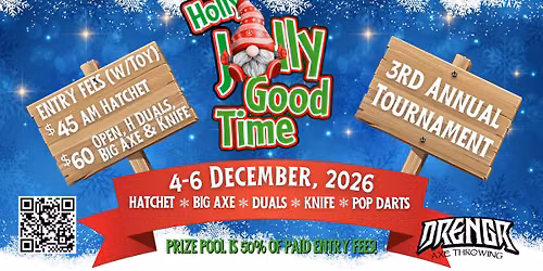 3rd Annual Holly Jolly Good Time Tournament