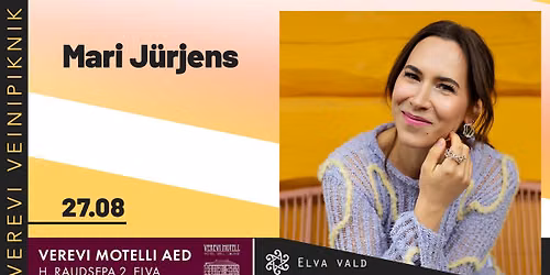 Verevi veinipiknik: Mari J\u00fcrjens
