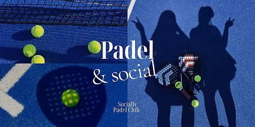 Padel & Social - Socially Padel Club