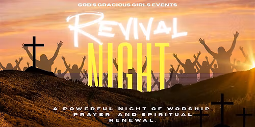 God's Gracious Girls Revival Night