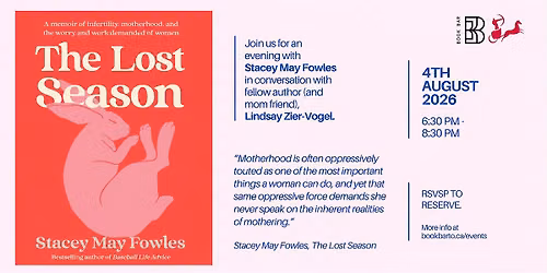 The Lost Season: An Evening with Stacey May Fowles