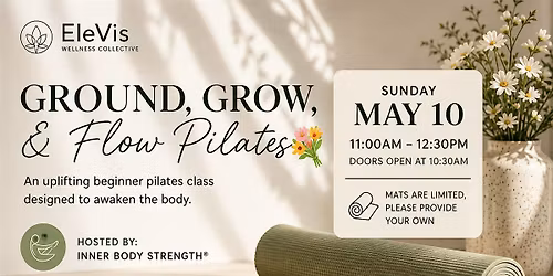 Ground, Glow, & Flow Pilates