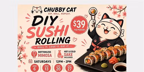 DIY Sushi Rolling at CHUBBY CAT