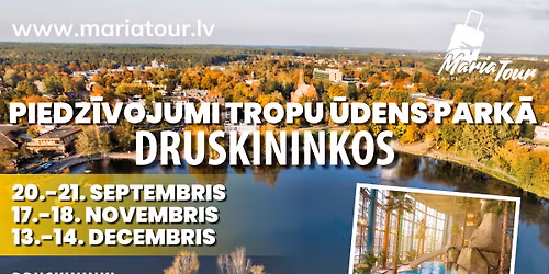 PIEDZ\u012aVOJUMI TROPU \u016aDENS PARK\u0100 DRUSKININKOS \ud83c\udf34\ud83d\udca6