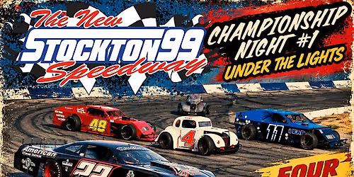 Championship Night #1 at Stockton 99 Speedway \u2013 October 17th!