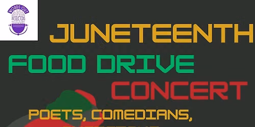 JUNETEENTH FOOD DRIVE CONCERT