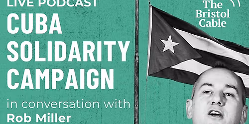 People Just Do Something \u2013 Live with The Cuba Solidarity Campaign