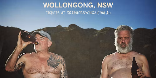 Cosmic Psychos \u2013 I Really Like Beer Tour - Wollongong