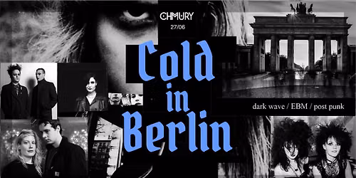 COLD IN BERLIN (darkwave party)