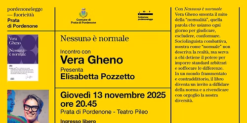 pordenonelegge Nessun\u0259 \u00e8 normale Incontro con Vera Gheno presenta Elisabetta Pozzetto