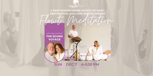 The Sound Voyage Seasonal Flowt Series: Winter Dreams