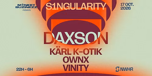 S1NGULARITY w\/ Daxson [Extended SET] & more