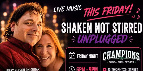 Shaken Not Stirred Unplugged at Champions