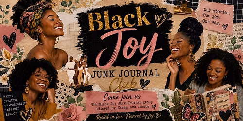 Black Joy Junk Journal Club Meetup
