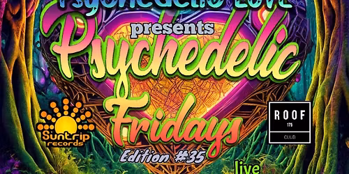 Psychedelic Fridays edition #35 w\/ Seti Project live