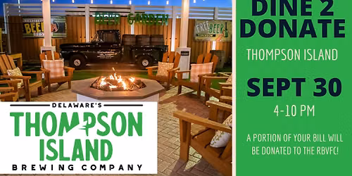 Thompson Island Dine 2 Donate for the Rehoboth Beach Volunteer Fire Co.