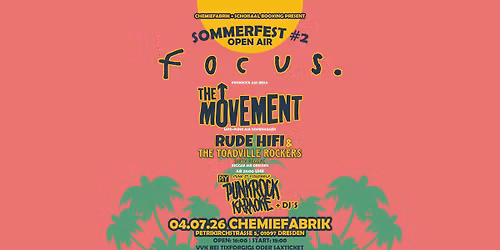 SOMMERFEST OpenAir #2: Focus. + Special Guest: The Movement,The Toadville Rockers