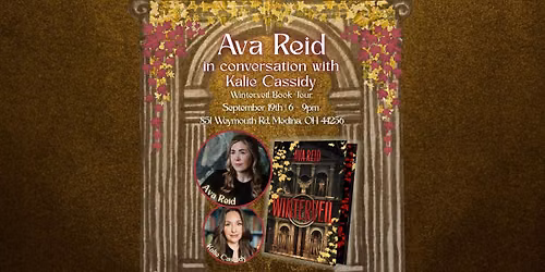 Ava Reid in conversation with Kalie Cassidy - Winterveil Book Tour - Medina, Ohio