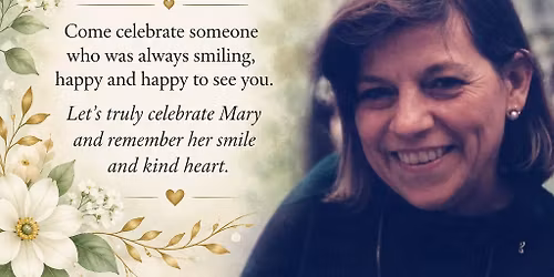 Celebration of life - Mary Kelly