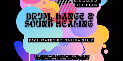 Drum, Dance, & Sound Healing- Ketch Harbour 