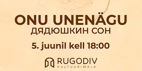 \u2728 Esietendus: \u201eOnu unen\u00e4gu\u201c Fjodor Dostojevski teose p\u00f5hjal 