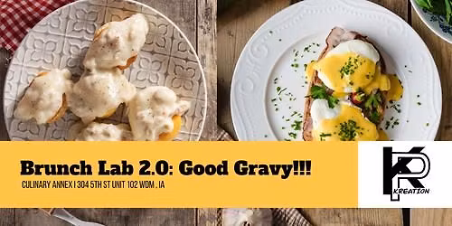 The Brunch Lab 2.0: Good Gravy!!!