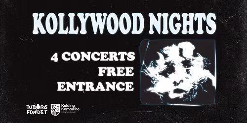 KOLLYWOOD NIGHTS \/\/ 4 CONCERTS \/\/ FREE ENTRANCE