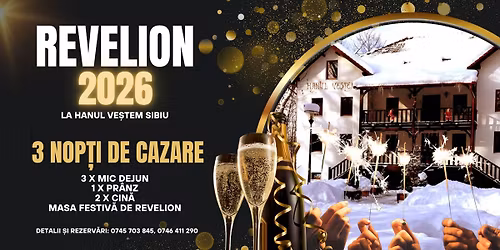 REVELION 2026 la Hanul Ve\u0219tem