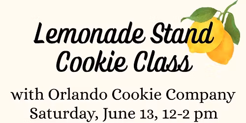 Lemonade Stand Cookie Decorating Class