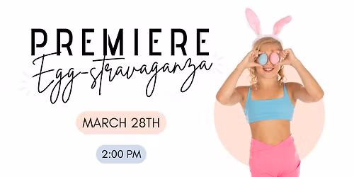 Premiere EggStravaganza