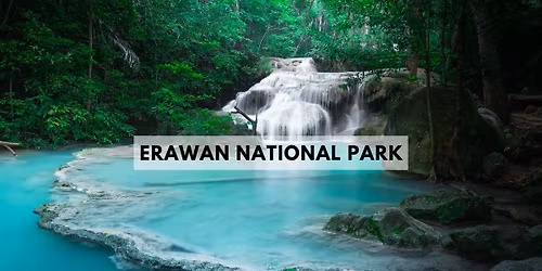 Erawan National Park - Day Trip
