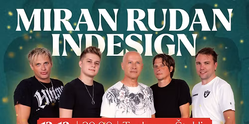 Čarobni Maribor 🎶 KONCERTI na Trgu Leona Štuklja: MIRAN RUDAN INDESIGN