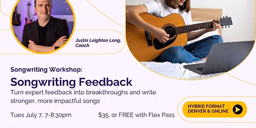 Songwriting Workshop: Songwriting Feedback