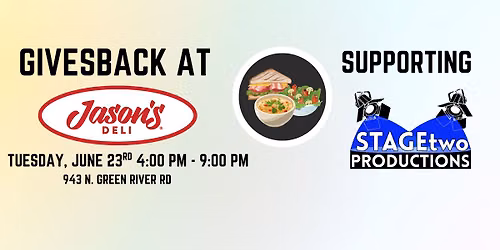 Givesback at Jason's Deli for STAGEtwo Productions