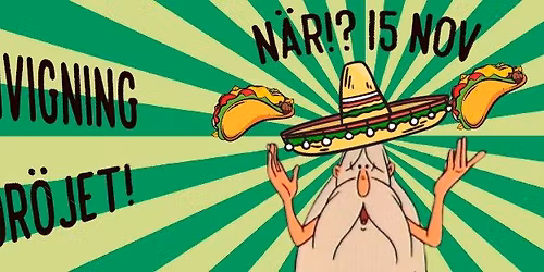 Ovveinvigningen - Tacor\u00f6jet \ud83c\udfdc\ufe0f