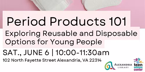 Period Products 101: Exploring Reusable and Disposable Options