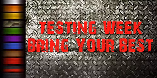 Testing Week