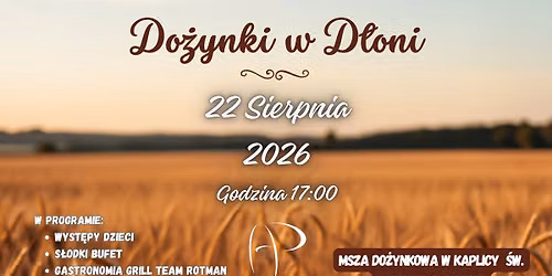 Do\u017cynki w D\u0141ONI | 22 Sierpnia 2026 | Zabawa z DJ A Propos | Atrakcje dla dzieci | Grill Rotman Team
