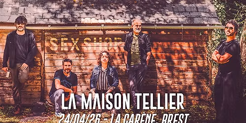 La Maison Tellier + M\u00f4'Ti T\u00ebi \u2022 La Car\u00e8ne