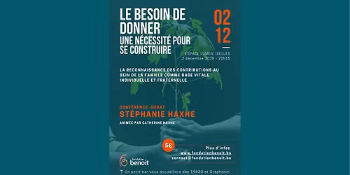 Conf\u00e9rence-d\u00e9bat avec St\u00e9phanie Haxhe: Le besoin de donner. Une n\u00e9cessit\u00e9 pour se construire.
