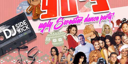 Back to the 90s Ugly Christmas Sweater Dance Party!