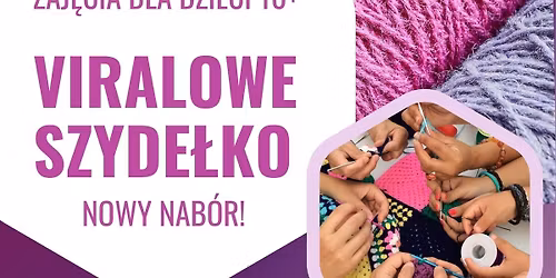 Viralowe szyde\u0142ko - zaj\u0119cia dla dzieci 10+ \/\/ WOLNE MIEJSCA!