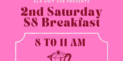 ALA $8 Breakfast- OPEN TO THE PUBLIC